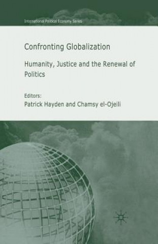 Book Confronting Globalization P. Hayden