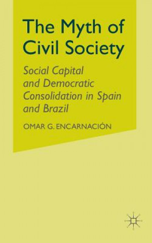 Kniha Myth of Civil Society O. Encarnacion