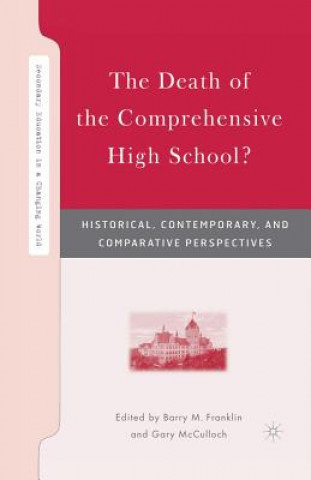 Kniha Death of the Comprehensive High School? B. Franklin