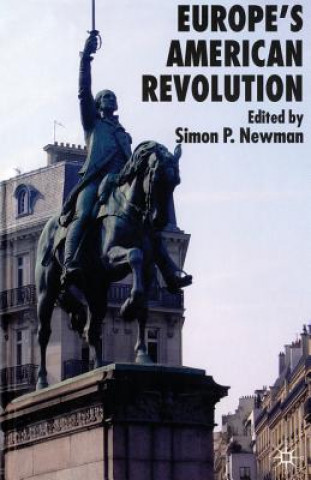 Buch Europe's American Revolution S. Newman