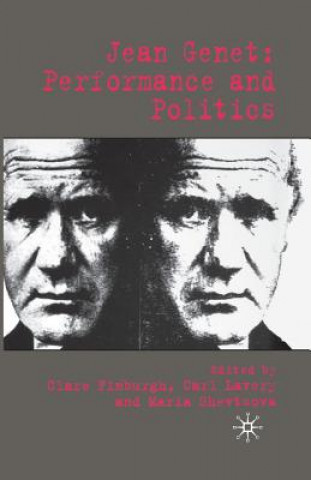 Kniha Jean Genet: Performance and Politics C. Finburgh