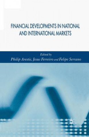 Buch Financial Developments in National and International Markets P. Arestis