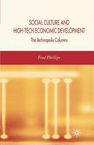 Kniha Social Culture and High-Tech Economic Development F. Phillips