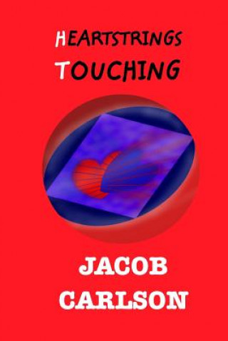 Buch Heartstrings Touching Jacob Carlson