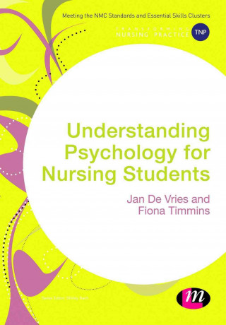 Kniha Understanding Psychology for Nursing Students Jan De Vries