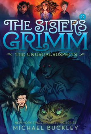 Carte Sisters Grimm: Book Two: The Unusual Suspects (10th anniversary reissue) Michael Buckley