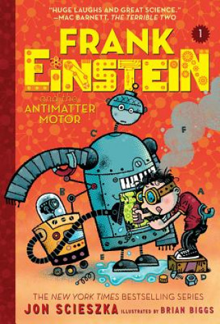 Книга Frank Einstein and the Antimatter Motor Jon Scieszka