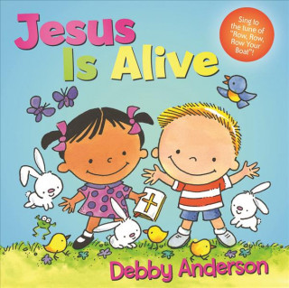 Carte Jesus Is Alive Debby Anderson