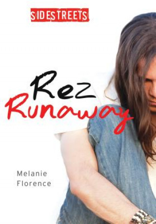 Kniha Rez Runaway Melanie Florence