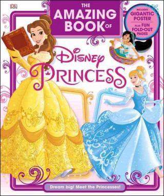Kniha Amazing Book of Disney Princess DK