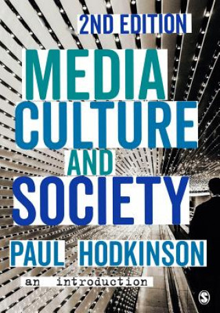 Knjiga Media, Culture and Society Paul Hodkinson