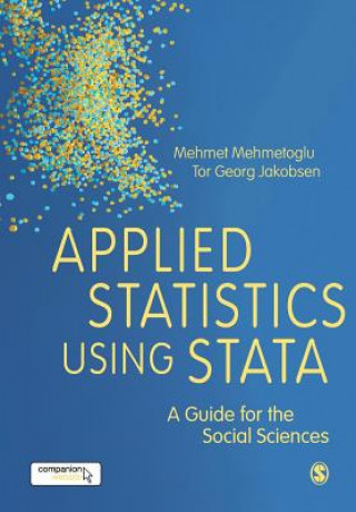 Kniha Applied Statistics Using Stata Mehmet Mehmetoglu
