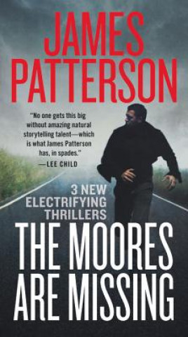 Kniha The Moores Are Missing James Patterson