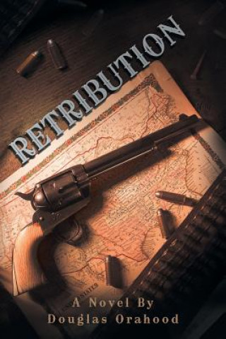 Book Retribution Douglas Orahood