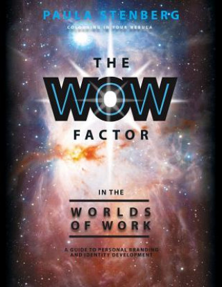 Carte Wow Factor in the Worlds of Work Paula Stenberg