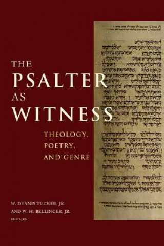 Carte Psalter as Witness W. Dennis Tucker