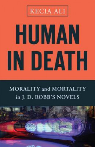 Kniha Human in Death Kecia Ali