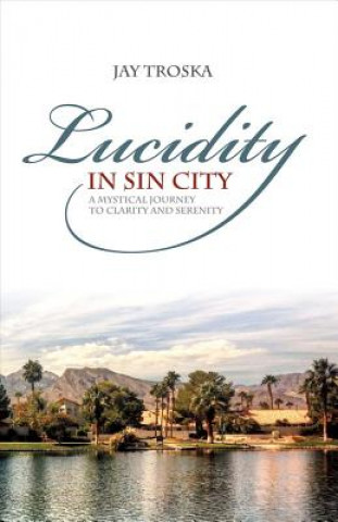 Kniha Lucidity in Sin City Jay Troska