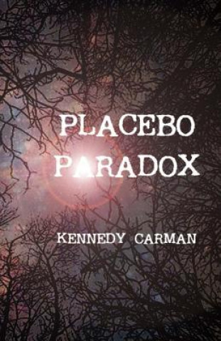 Książka Placebo Paradox: Volume 1 Kennedy Carman