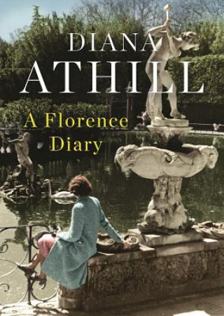 Kniha A Florence Diary Diana Athill