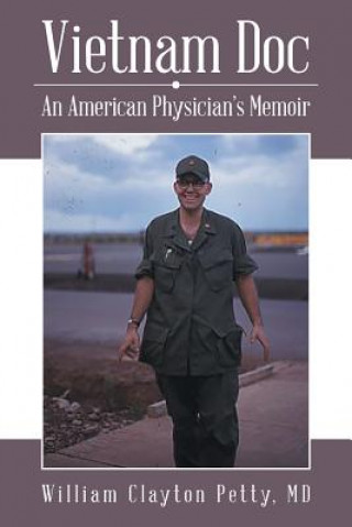 Libro Vietnam Doc MD William Clayton Petty