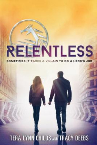 Kniha Relentless Tera Lynn Childs