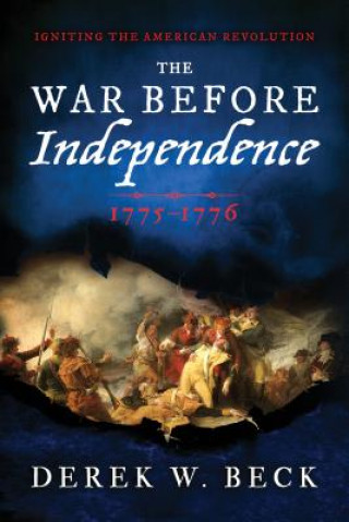 Carte War Before Independence Derek Beck