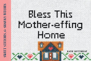 Książka Bless This Mother-effing Home Katie Kutthroat