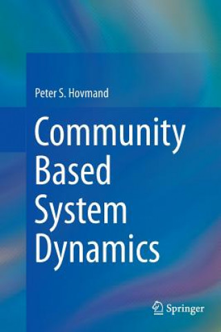 Kniha Community Based System Dynamics Peter S. Hovmand