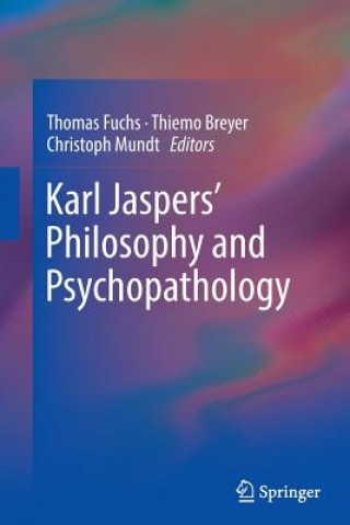 Book Karl Jaspers' Philosophy and Psychopathology Thiemo Breyer