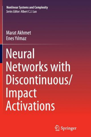 Carte Neural Networks with Discontinuous/Impact Activations Marat Akhmet