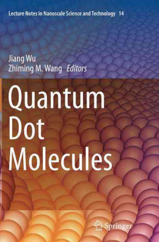 Kniha Quantum Dot Molecules Jiang Wu