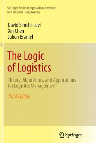 Kniha Logic of Logistics David Simchi-Levi