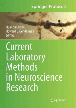 Βιβλίο Current Laboratory Methods in Neuroscience Research Huangui Xiong