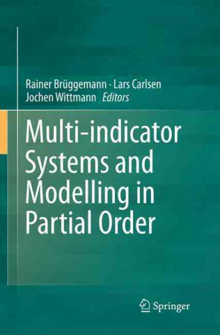Carte Multi-indicator Systems and Modelling in Partial Order Rainer Bruggemann