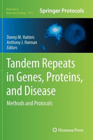 Kniha Tandem Repeats in Genes, Proteins, and Disease Anthony J. Hannan