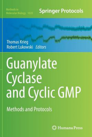 Kniha Guanylate Cyclase and Cyclic GMP Thomas Krieg
