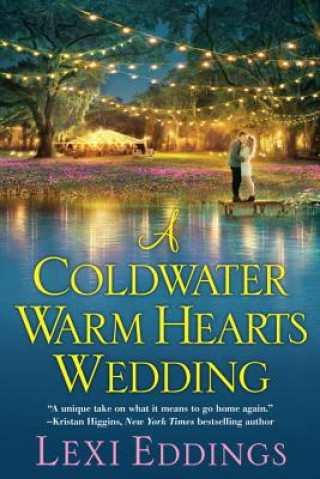 Könyv Coldwater Warm Hearts Wedding Lexi Eddings