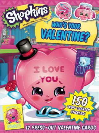 Carte Shopkins Who's Your Valentine? Sizzle Press