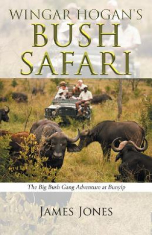 Buch Wingar Hogan's Bush Safari James Jones