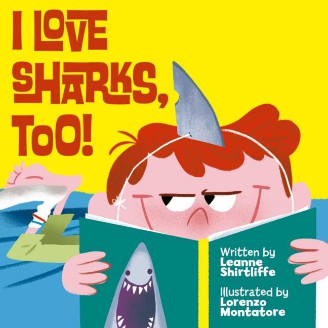 Könyv I Love Sharks, Too! Leanne Shirtliffe