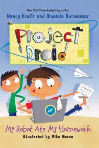 Knjiga My Robot Ate My Homework Nancy Krulik