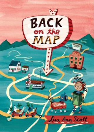 Könyv Back on the Map Lisa Ann Scott