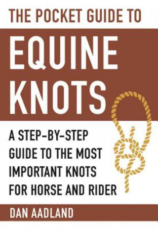 Carte Pocket Guide to Equine Knots Dan Aadland