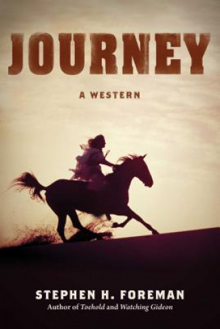 Könyv Journey Stephen H. Foreman