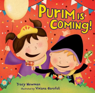Kniha Purim Is Coming! Tracy Newman