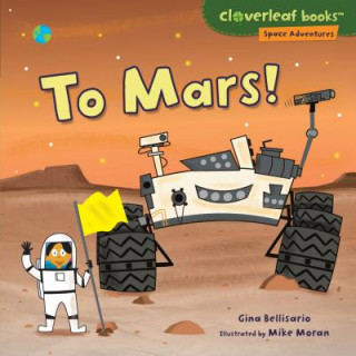 Kniha To Mars! Gina Bellisario