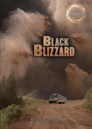 Kniha Black Blizzard Kristin F. Johnson