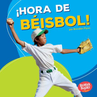 Book ?Hora de Béisbol! (Baseball Time!) Brendan Flynn