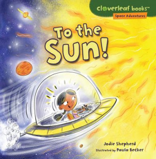 Kniha To the Sun! Jodie Shepherd